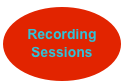 
Recording
Sessions